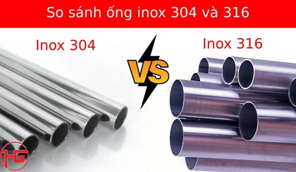 So sánh ống inox 304 và 316