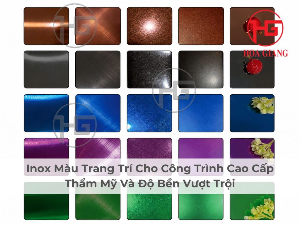 Inox Màu Trang Trí Cho Công Trình Cao Cấp Thẩm Mỹ Và Độ Bền Vượt Trội