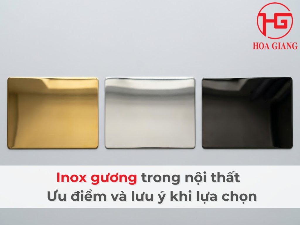 Inox gương trong nội thất | Ưu điểm và lưu ý khi lựa chọn