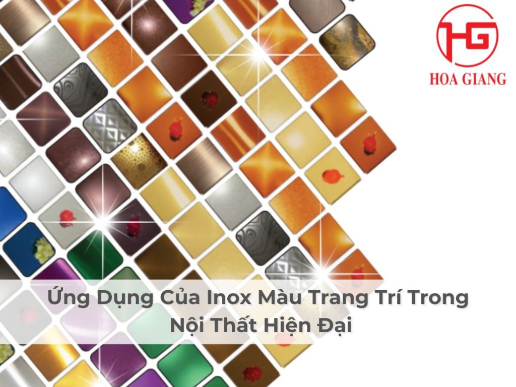 Ứng Dụng Của Inox Màu Trang Trí Trong Nội Thất Hiện Đại