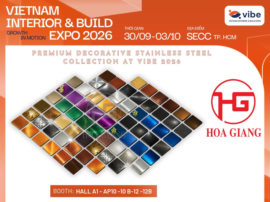 Experience Hoa Giang's latest collection of high-end decorative stainless steel at VIBE 2026.