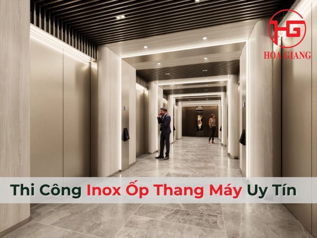 Thi Công Inox Ốp Thang Máy Uy Tín